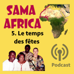Épisode 5 :  LE TEMPS DES FÊTES